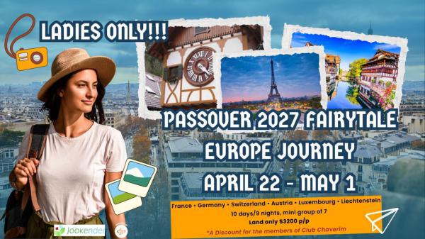 Passover 2027 Fairytale Europe Journey