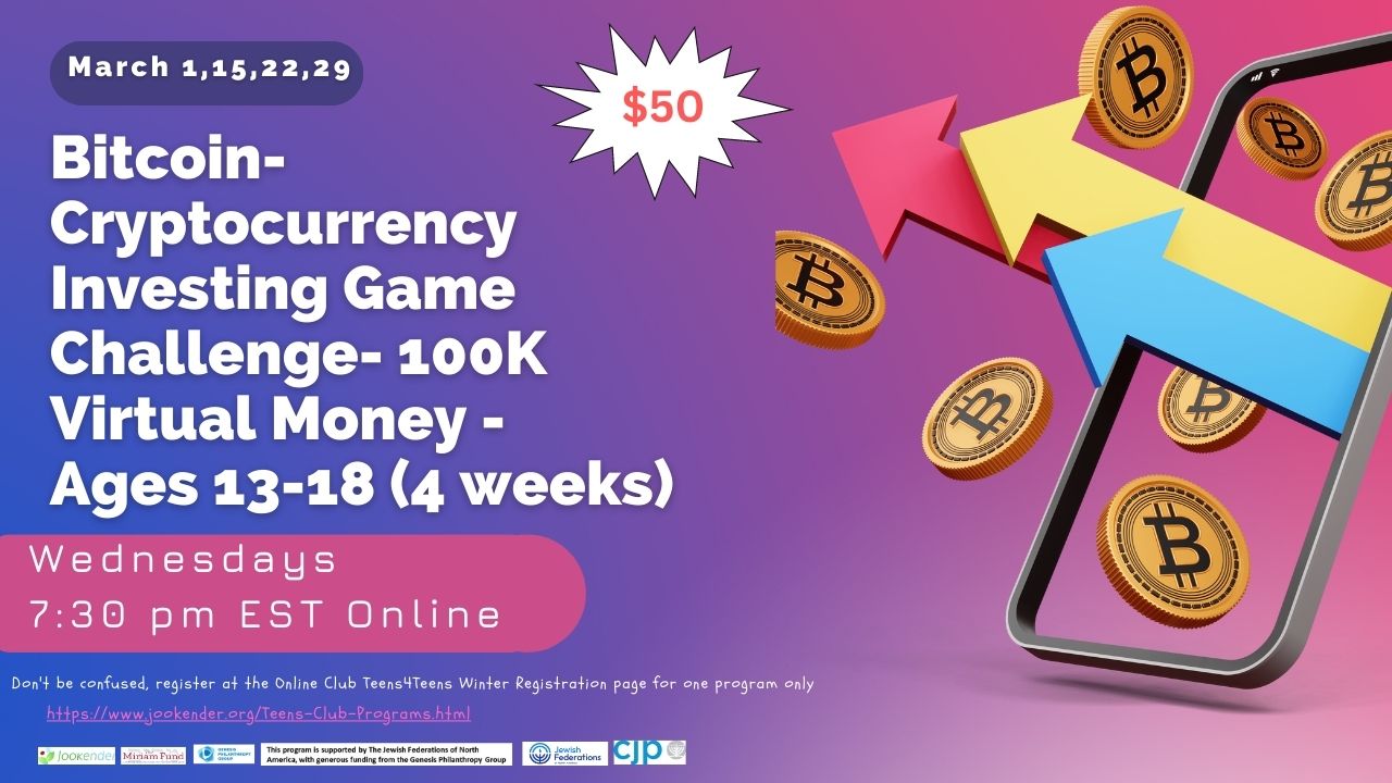 Bitcoin- Cryptocurrency Investing Game Challenge- 100K Virtual Money - (13-18 y.o.)