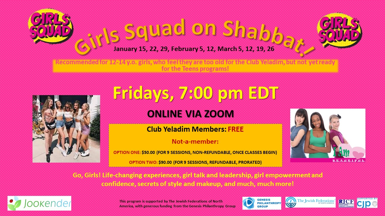 Girls Squad on Shabbat!
